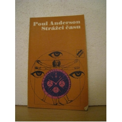 Anderson Poul - Strážci času 